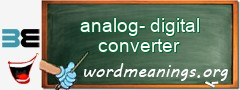 WordMeaning blackboard for analog-digital converter